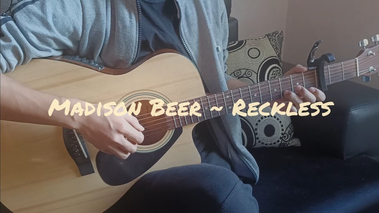 Madison Beer - Reckless Acoustic Guitar Cover Arrnged By OrenEzung ...