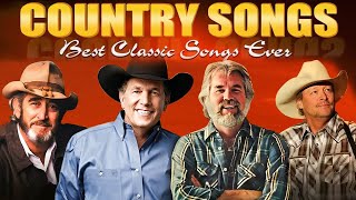Best Classic Country Music - Greatest Hits Full album - Alan Jackson, Don William, Kenny Rogers