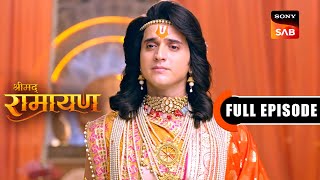 Shri Ram Ka Dharam Sankat | Shrimad Ramayan | Full Episode | 15 Oct 2024