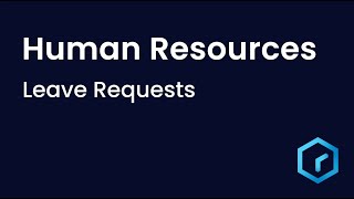 Tutorial - Human Resources: Leave Request