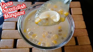 Goan sweet dish Mangane | mangane recipe