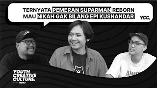 AKTOR SUPARMAN REBORN : BUKAN SOAL SIAPA BAPAK GUE!