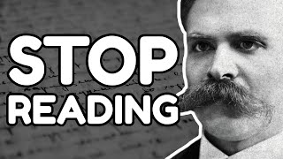 NIETZSCHE: The Art of Not Reading (And What to Do Instead)