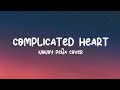 Michael Learns To Rock - Complicated Heart (Lyrics) Nonoy Peña Cover