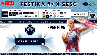 Festika #7 compete x sesc  FREE FIRE FINAL