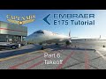 Embraer E175 Tutorial 06: Takeoff