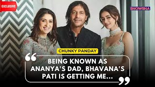 Chunky Panday Exclusive: On Griha Laxmi, Ananya Panday, Bhavana Pandey, SRK, Hina Khan | N18V