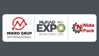 MÜSİAD EXPO 2022 - Nida Pack | Mikro Grup International