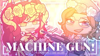 🔫 MACHINE GUN 🔫 || GACHA LIFE 2 ANIMATION MEME || #Y3llowMGfc