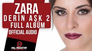 Zara - Derin Aşk 2 (  Albüm Dinle )