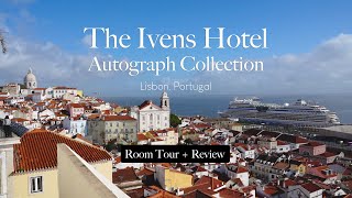The Ivens at Lisbon, Portugal - Hotel Room Tour & Review