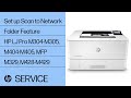 Set up Scan to Network Folder Feature | HP LaserJet Pro M304-M305, M404-M405, MFP M329, M428-M429