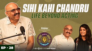Sihi Kahi Chandru on Acting - Cooking, Passion, Stardom, Life Lessons, Money,  L