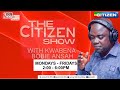 LIVE:THE CITIZEN SHOW ||KWABENA BOBIE ANSAH||CITIZEN TV GHANA||30/04/2024