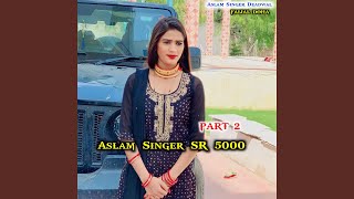Aslam Singer SR 5000 Part 2