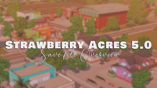 STRAWBERRY ACRES 5.0//SAVEFILE OVERVIEW//THE SIMS 3