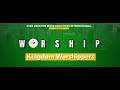 3.10.24 Kingdom Worshipers Live Worship