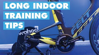 5 Indoor Cycling Training Tips for Very Long Rides: Make your rides more effective and enjoyable