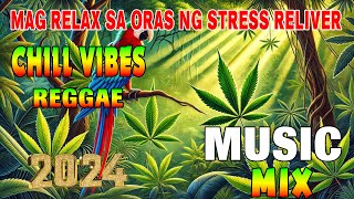 BEST TAGALOG REGGAE SONGS 2024🥁MOST REQUESTED REGGAE LOVE SONGS 2024