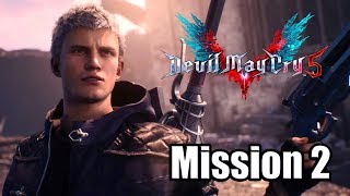 DEVIL MAY CRY 5 (2019) Gameplay Walkthrough - Mission 2 (No Commentary)