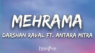 Mehrama - Love Aaj Kal | Kartik | Sara | Pritam | Darshan Raval | Antara | Lyrical Video By LyricPop