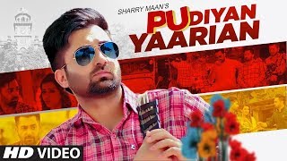 P.U Diyan Yaarian (Full Song) Sharry Maan | Giftrulers | Jassi Lokha | Latest Punjabi Songs 2019