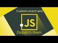custom event and dispatch event JavaScript | Simple Example