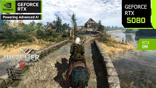 The Witcher 3 Next Gen | RTX 5080 4K, 1440p DLSS 4 Frame Generation | Ray Tracing | i7 14700F