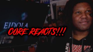 CORE-REACTS #69: THE 'MEND' ERA HAS BEGUN! ~ Eidola (The Faustian Spirit) REACTION!