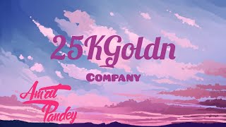 24Kgoldn company song (lyrics) (Amrit Pandey) release ....