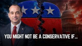 You Might Not Be a Conservative If...