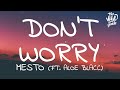 Mesto - Don't Worry (Lyrics) ft. Aloe Blacc