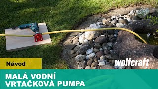 Malá vodní pumpa  - ideální a alternativa velkých zahradních čerpadel | wolfcraft