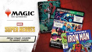 From Comic Covers to Magic Cards - Magic: The Gathering | Marvel Super Heroes