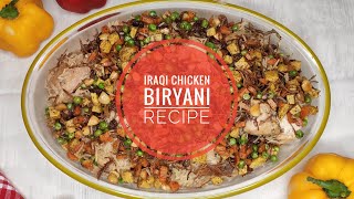 IRAQI CHICKEN BIRYANI - البرياني العراقي على اصوله - IRAQI TRADITIONAL HOMEMADE CHICKEN BIRYANI