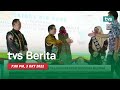 [LANGSUNG] TVS BERITA 7PM, 3 Oktober 2022