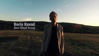 Boris Kovač / New Ritual Group / promo trailer