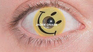 elio : jackie onasis (slowed down)