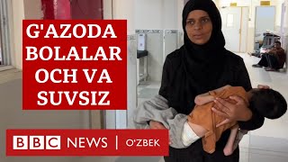 Ғазо: Заҳарланган сув ва очарчиликдан тинкаси қурилган болалар -BBC News O'zbek