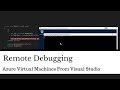 Remote Debugging With Azure Virtual Machines