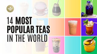 14 Most Popular Teas in the World