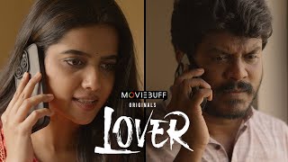 Lover - Moviebuff Originals | Manikandan | Sri Gouri Priya | Sean Roldan | Prabhuram Vyas