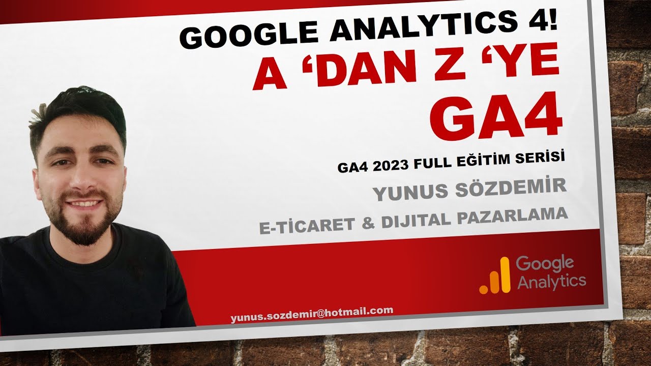 GA4 Google Analytics 4 Eğitimi! A'Dan Z'ye Google Analytics 4 Ve GA4 ...