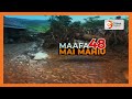 Watu 48 wamefariki kwenye mafuriko Mai Mahiu