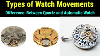 (HINDI) Types of Watch Movement