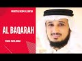 Murottal Al Qur'an Merdu | Surah Al Baqarah | Syaikh Faris Abbad