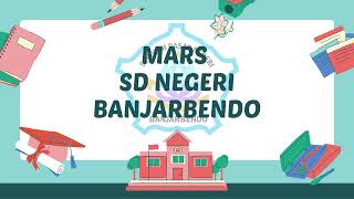 MARS SD NEGERI BANJARBENDO