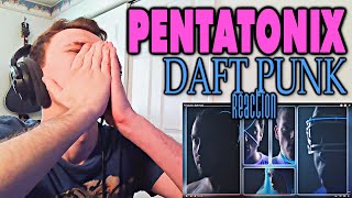 FIRST TIME HEARING: PENTATONIX - DAFT PUNK [REACTION!]