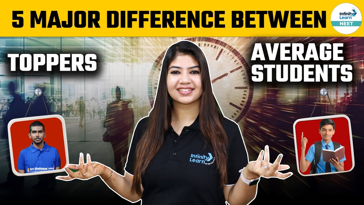 5 Major Difference Between Toppers And Average Students | NEET 2024 ...