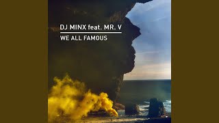 We All Famous (feat. Mr. V)